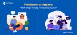 Choosing Freelancer or Agency